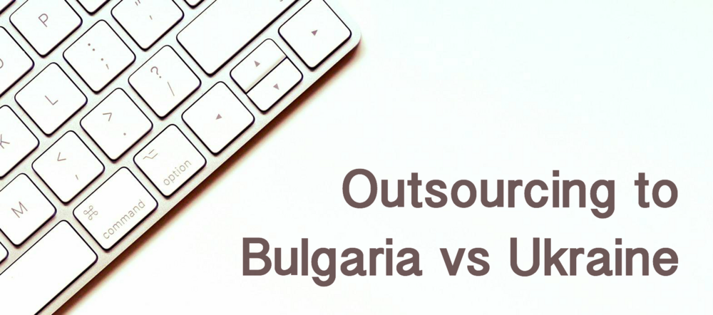 Software outsourcing to Ukraine vs Bulgaria